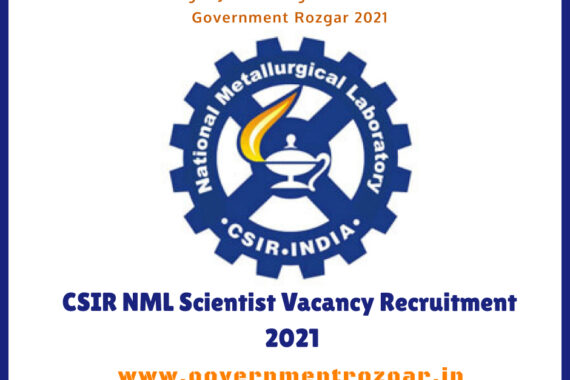 CSIR-National Metallurgical Laboratory (CSIR NML) Recruitment 2021: Apply for Scientist Posts