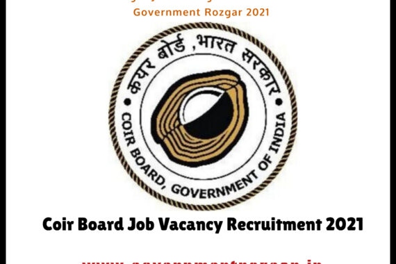 Coir Board Recruitment 2021 Latest Vacancy Details