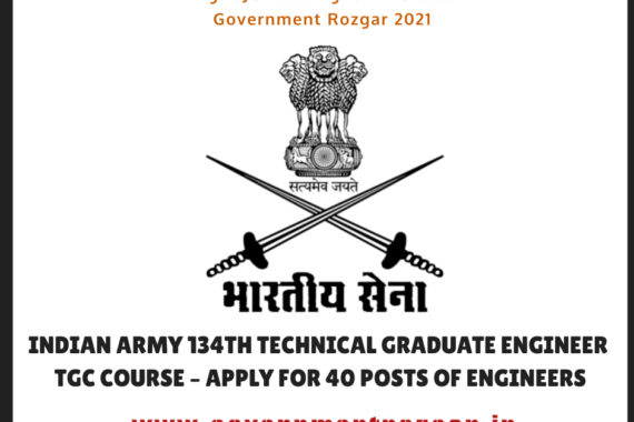 Indian Army 134th Technical Graduate Engineer TGC Course - Apply for 40 posts of engineers