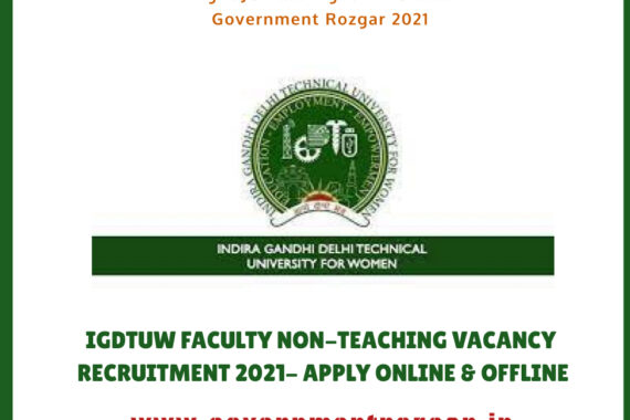 IGDTUW FACULTY NON-TEACHING VACANCY RECRUITMENT 2021- APPLY ONLINE & OFFLINE