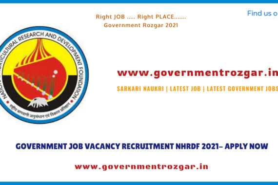 GOVERNMENT JOB VACANCY RECRUITMENT NHRDF 2021- APPLY NOW