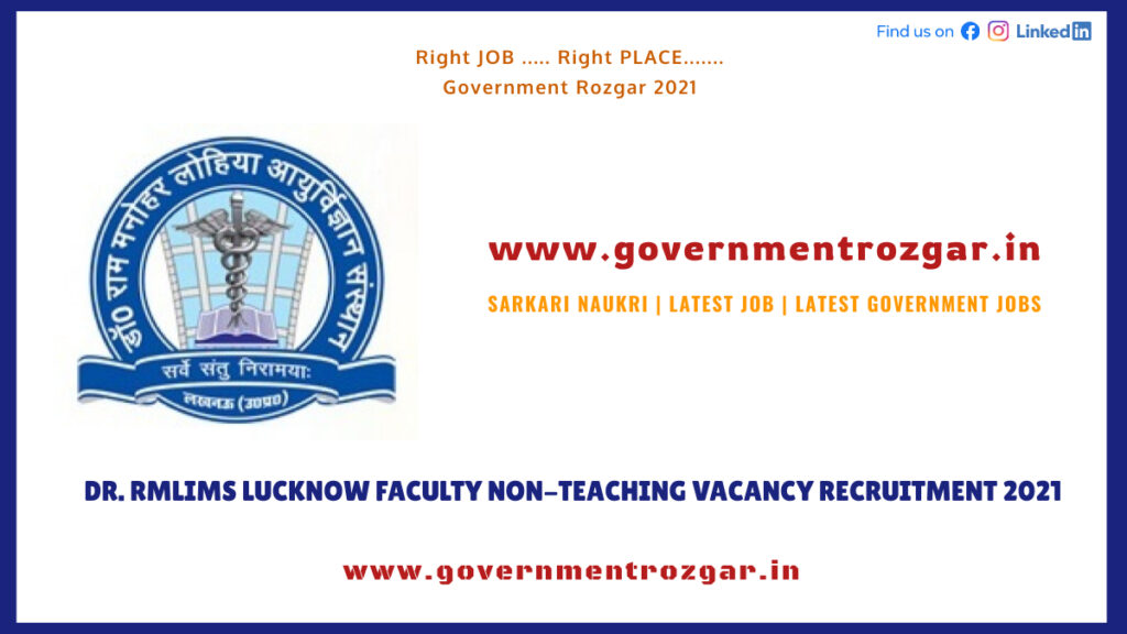 Dr. RMLIMS Lucknow Faculty Non-Teaching Vacancy Recruitment 2021