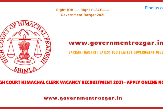 HIGH COURT HIMACHAL CLERK VACANCY RECRUITMENT 2021- APPLY ONLINE NOW