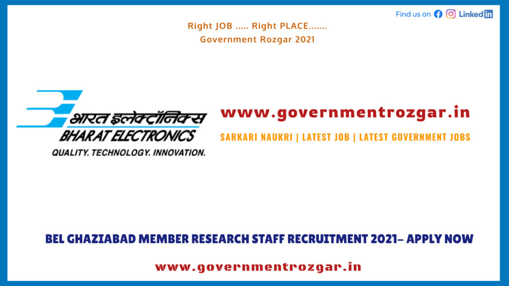 BEL Ghaziabad Member Research Staff Recruitment 2021