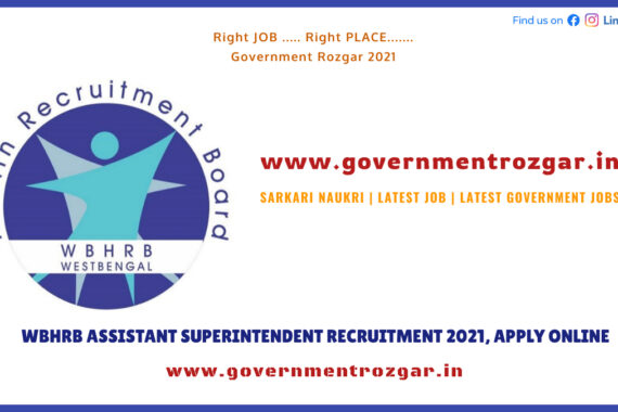 WBHRB ASSISTANT SUPERINTENDENT RECRUITMENT 2021, APPLY ONLINE