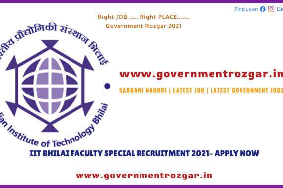 IIT Bhilai Faculty Special Recruitment 2021- Apply Now