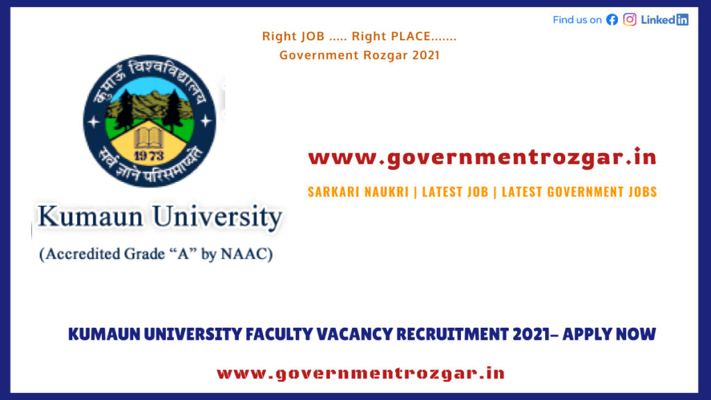 Kumaun University Faculty Vacancy Recruitment 2021