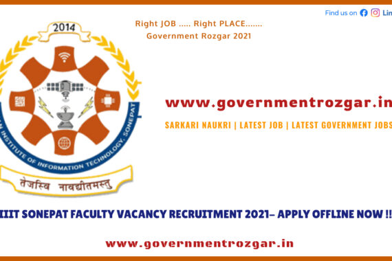 IIIT Sonepat Faculty Vacancy Recruitment 2021- Apply Offline Now !!