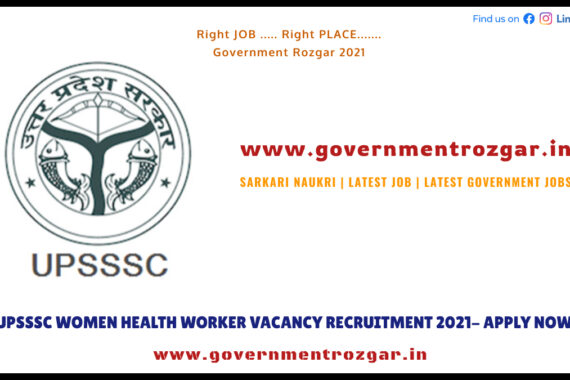 UPSSSC WOMEN HEALTH WORKER VACANCY RECRUITMENT 2021- APPLY NOW