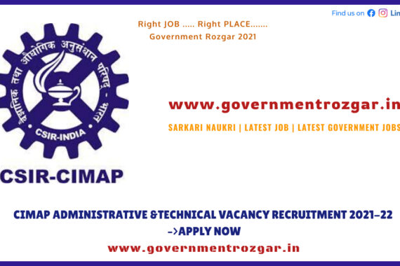 CIMAP Administrative &Technical Vacancy Recruitment 2021-22 -->Apply Now