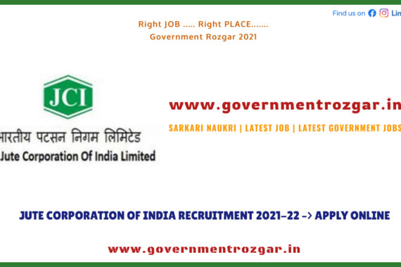 JUTE CORPORATION OF INDIA RECRUITMENT 2021-22 –> APPLY ONLINE