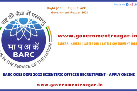 BARC OCES DGFS 2022 SCIENTIFIC OFFICER RECRUITMENT