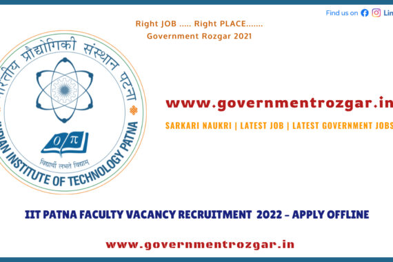 IIT Patna Faculty Vacancy Recruitment  2022Applications are invited from Indian Nationals for Chief Executive Officer (CEO) position for IIT Patna's Vishlesan I-Hub Foundation