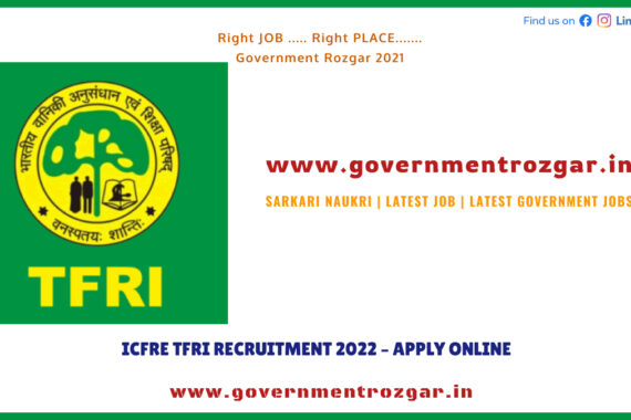 ICFRE TFRI Recruitment 2022