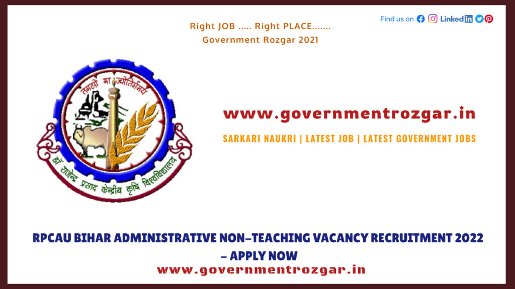 RPCAU Bihar Administrative Non-Teaching Vacancy Recruitment 2022