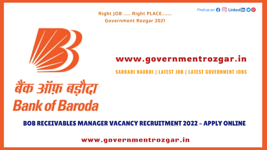 BoB Receivables Manager Vacancy Recruitment 2022