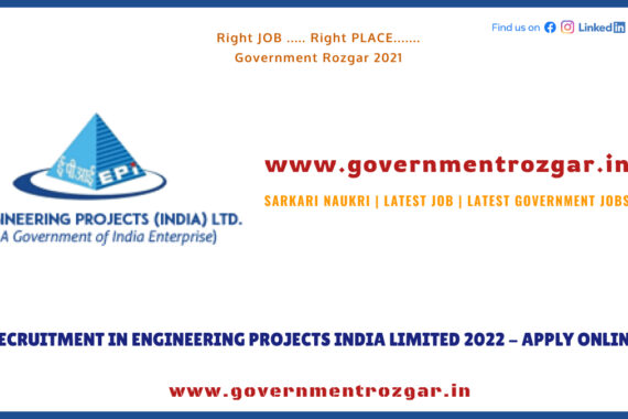 Recruitment in Engineering Projects India Limited 2022