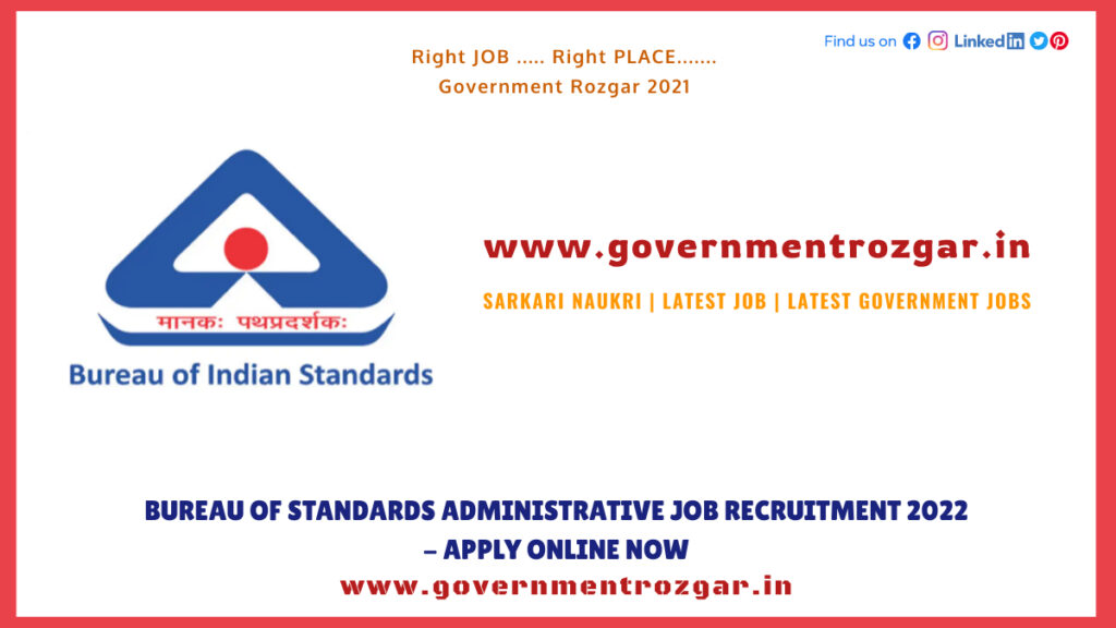 Bureau of Standards Administrative Job Recruitment 2022