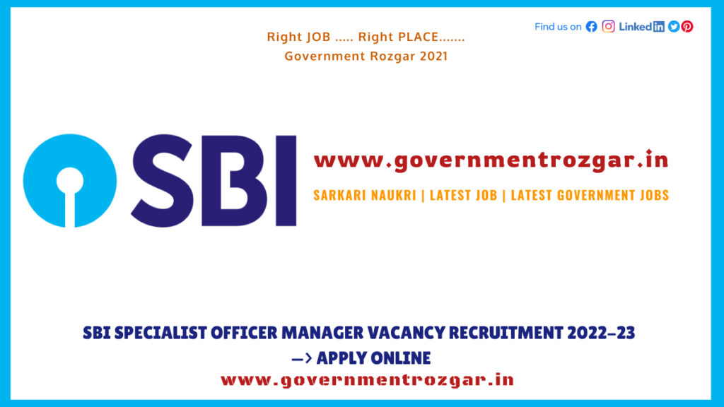 SBI Specialist Officer Manager Vacancy Recruitment 2022-23