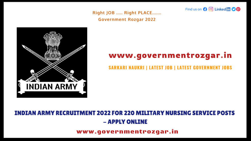 Indian Army Recruitment 2022 for 220 Military Nursing Service Posts