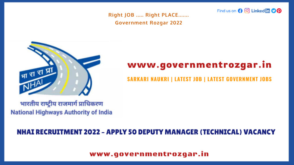 NHAI Recruitment 2022 – Apply 50 Deputy Manager (Technical) Vacancy