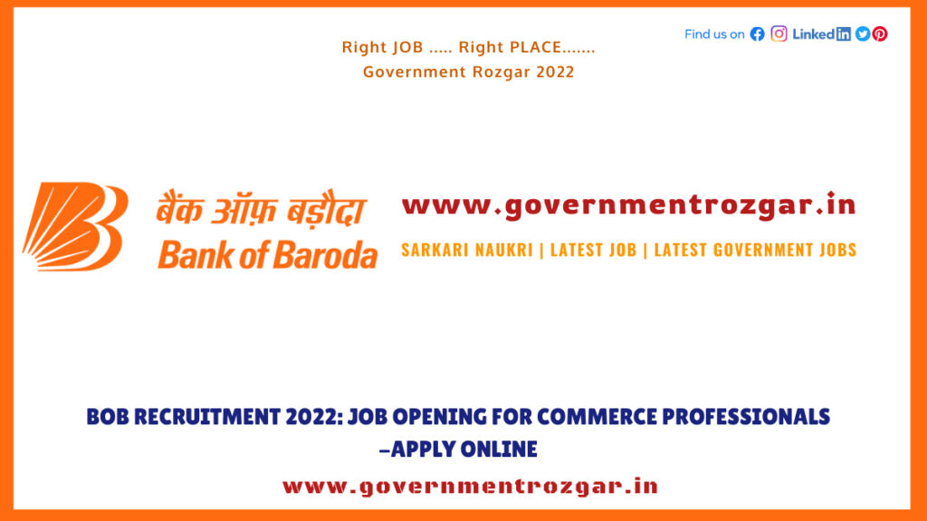 BOB Recruitment 2022 Job Opening for Commerce Professionals