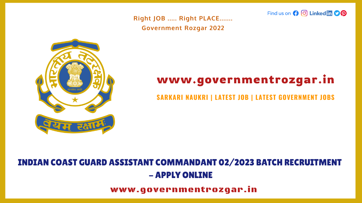 Indian Coast Guard Recruitment 2022 Government Rozgar In India Sarkari