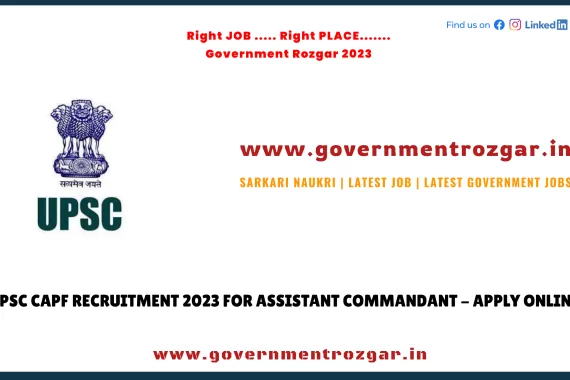 UPSC CAPF Recruitment 2023