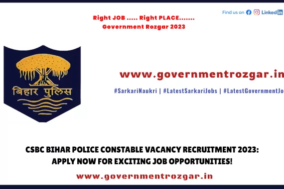 CSBC Bihar Police Constable Vacancy Recruitment 2023