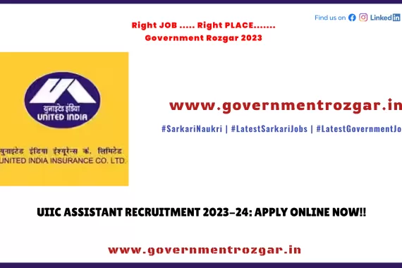 UIIC Assistant Recruitment 2023-24: Apply Online Now!