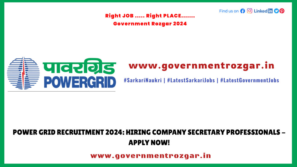 Power Grid Recruitment 2024 Hiring Company Secretary Apply