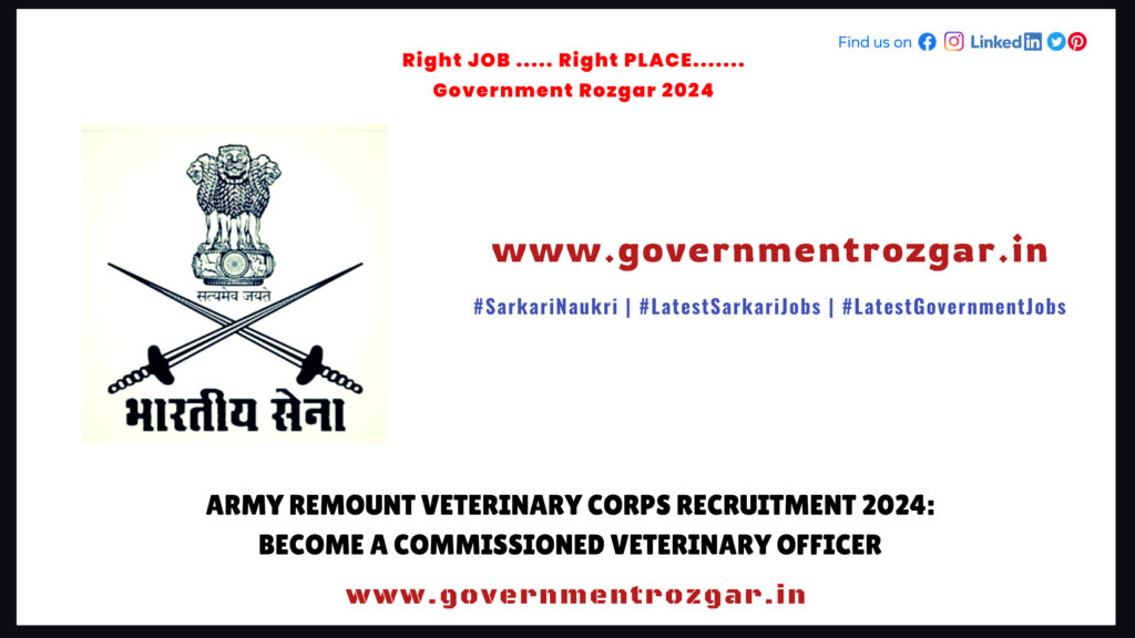 Army Remount Veterinary Corps Recruitment 2024: Become a Commissioned Veterinary Officer