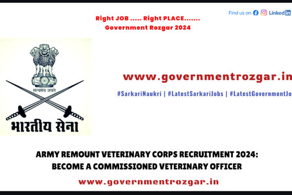 Army Remount Veterinary Corps Recruitment 2024 - Apply to become a commissioned veterinary officer in the Indian Army.