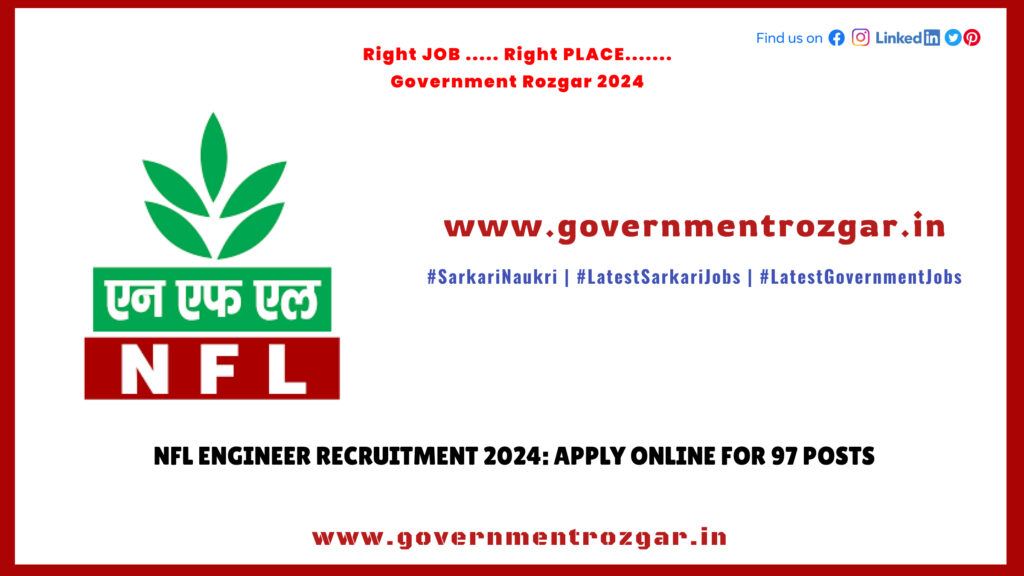 NFL Engineer Recruitment 2024: Apply Online for 97 Posts