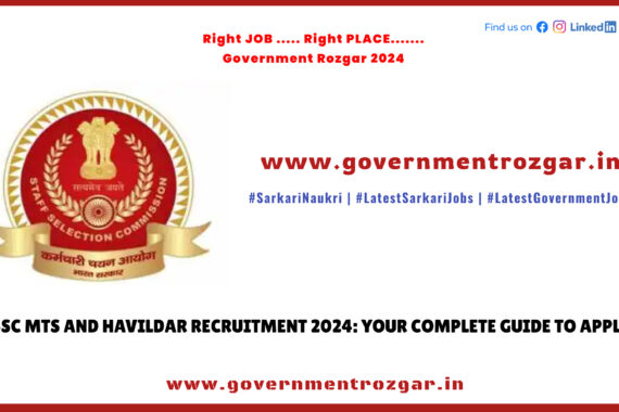 Guide to Apply for SSC MTS and Havildar Recruitment 2024 - Step-by-Step Application Process