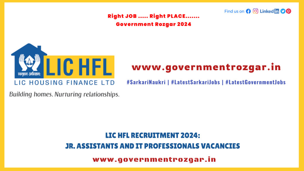 LIC HFL Recruitment 2024: Jr. Assistants and IT Professionals Vacancies