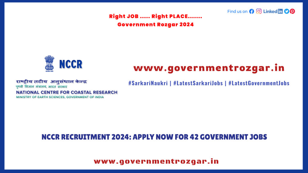 NCCR Recruitment 2024: Apply Now for 42 Government Jobs