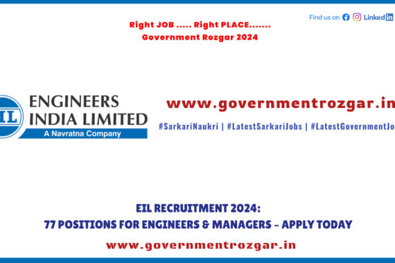 EIL Recruitment 2024: 77 Engineer & Manager Positions – Apply Now.