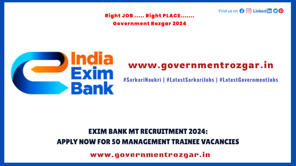 EXIM Bank MT Recruitment 2024: Apply Now for 50 Management Trainee Vacancies