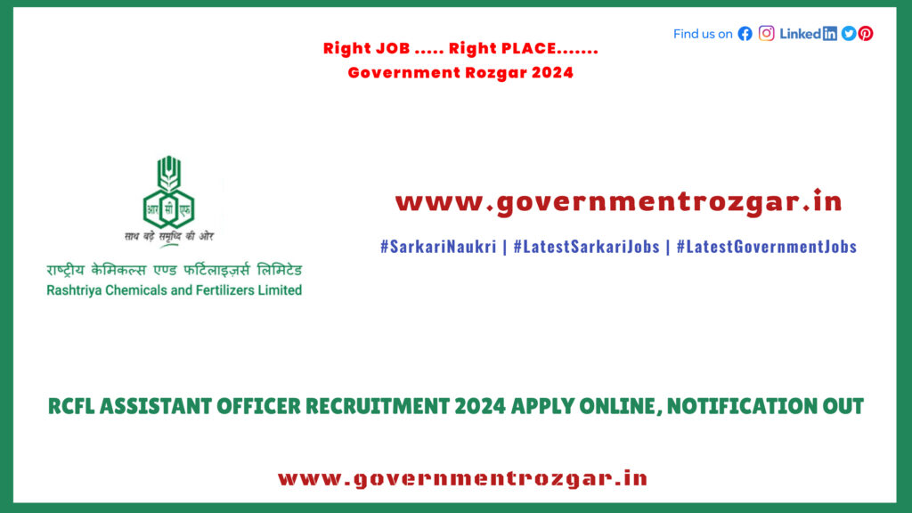 RCFL Assistant Officer Recruitment 2024 Apply Online, Notification Out