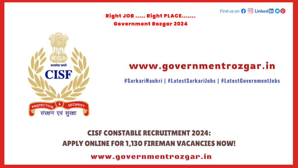 CISF Constable Recruitment 2024: Apply Online for 1,130 Fireman Vacancies