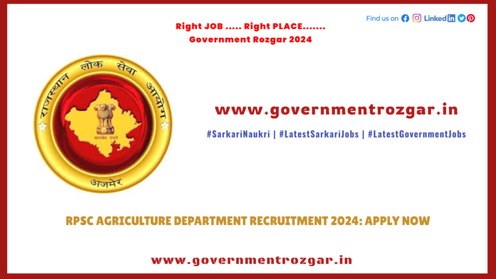 RPSC Agriculture Department Recruitment 2024: Apply Now