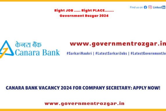 Apply for Canara Bank Company Secretary Vacancy 2024 - Specialist Officer Recruitment