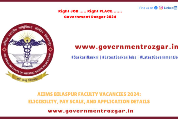 AIIMS Bilaspur Faculty Vacancies 2024 - Professors, Eligibility, Pay Scale, Application Details