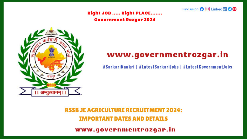 RSSB JE Agriculture Recruitment 2024: Important Dates and Details