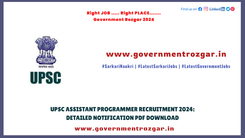 UPSC Assistant Programmer Recruitment 2024: Detailed Notification PDF Download