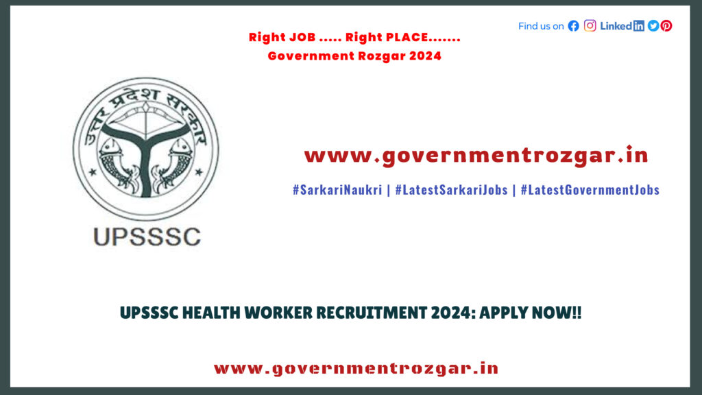 UPSSSC Health Worker Recruitment 2024: Apply Now!!