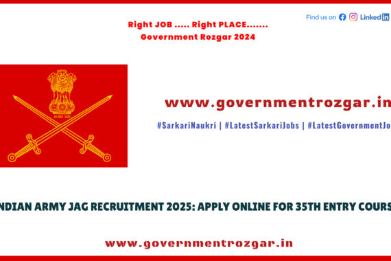 Indian Army JAG Recruitment 2025 - Apply Online for 35th Entry Course for SSC Officer Positions.