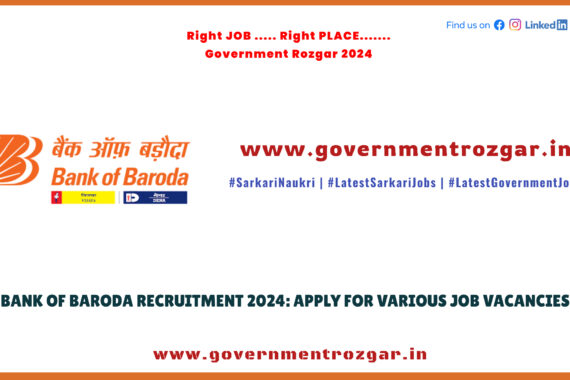 Bank of Baroda Recruitment 2024 - Apply for Latest Job Vacancies at Bank of Baroda