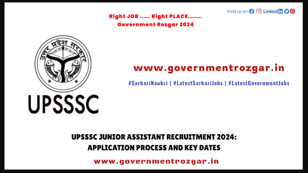 UPSSSC Junior Assistant Recruitment 2024: Application Process and Key Dates